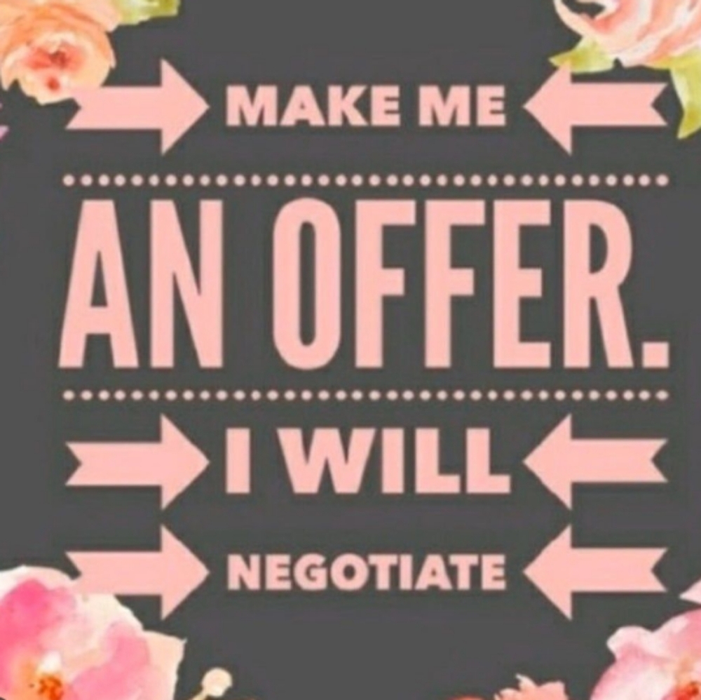 😁Like something?? Make me an offer & we'll negotiate.